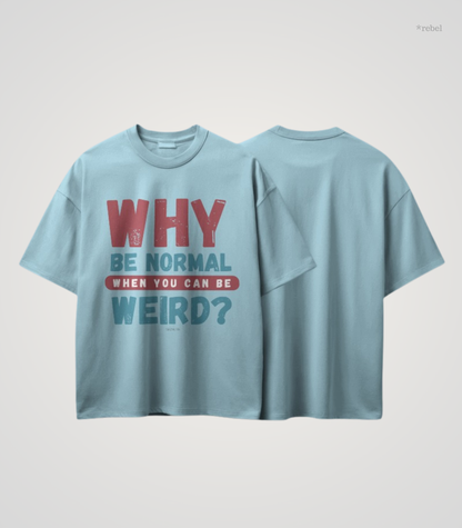 Weird Wins Tee