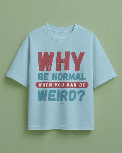 Weird Wins Tee